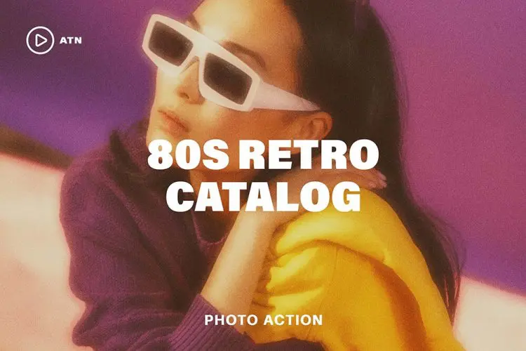 80s Retro Catalog Action 80年代复古怀旧朦胧胶片曝光颗粒噪点老照片图像滤镜ps动作插件模板