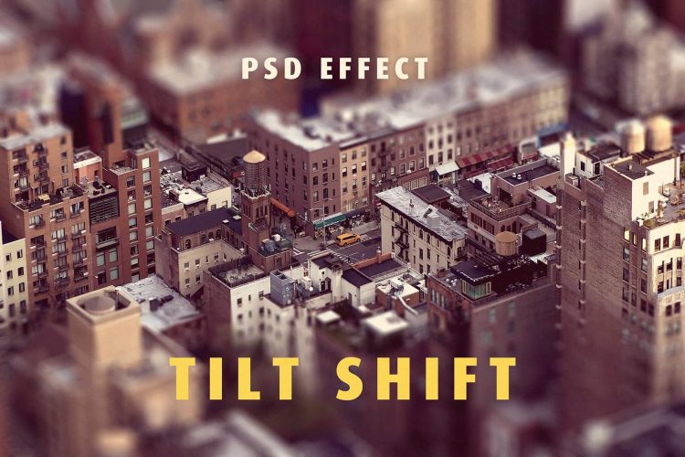 Tilt-Shift Lens Effect Tilt-Shift摄影移轴镜头特效模糊滤镜作品ps样机素材mockup模板