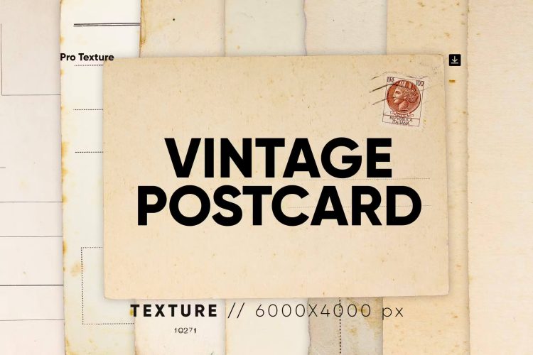 25 Vintage Postcard Texture HQ 25张复古陈旧退色明信片纸张纹理背景图片设计素材