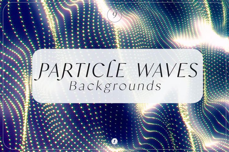 Particle Waves Backgrounds  9款闪光粒子扭曲波浪背景叠加图片国外设计素材