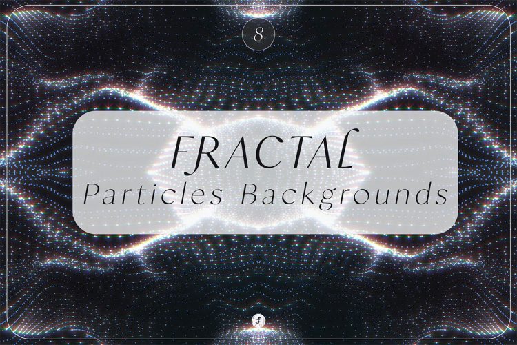 Fractal Particles Backgrounds 未来彩虹闪烁粒子分形背景图片国外设计素材8款