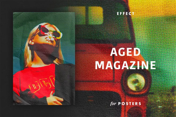 Aged Magazine Effect for Posters 复古做旧老照片海报杂志广告半色调ps特效样机素材