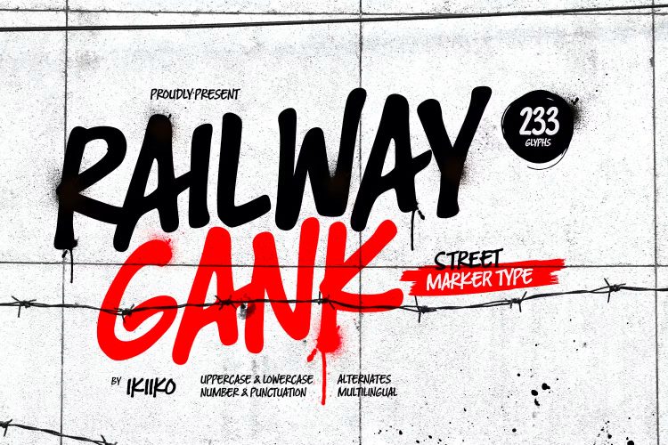 Railway Gank – Street Marker Type 潮流街头艺术手工涂鸦潮牌logo广告服装海报封面标题手写英文字体