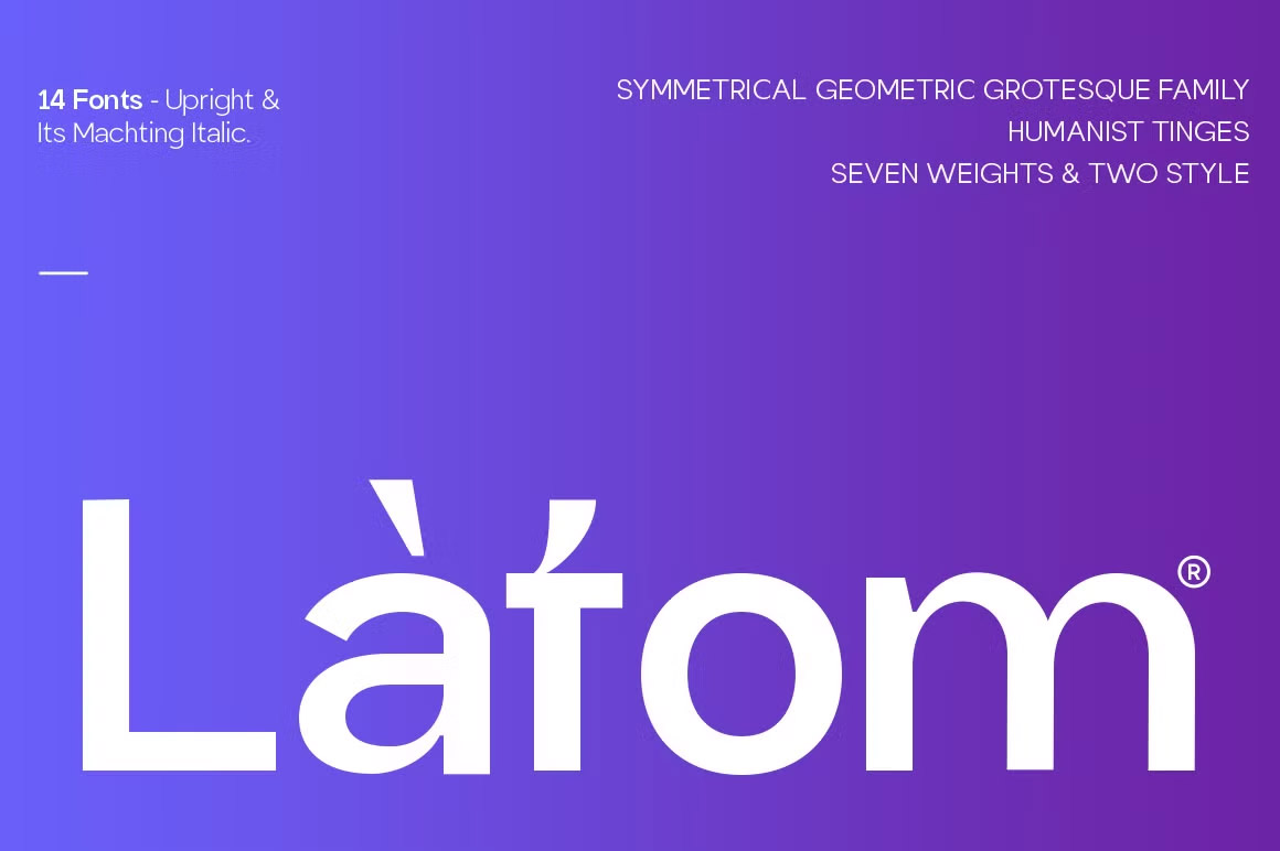 Latom Grotesque – Geometric Family  14款现代几何简约时尚品牌广告海报封面标题无衬线英文字体家族