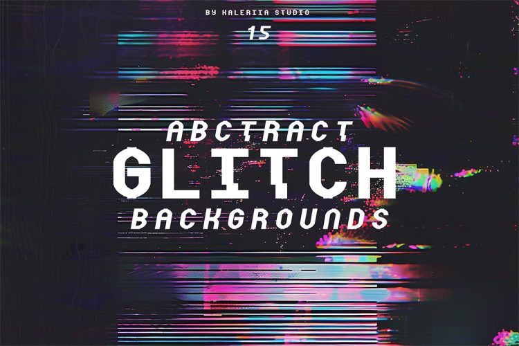 Abstract Glitch Backgrounds  15款复古抽象艺术失真扭曲错位故障风科技海报背景图片设计素材