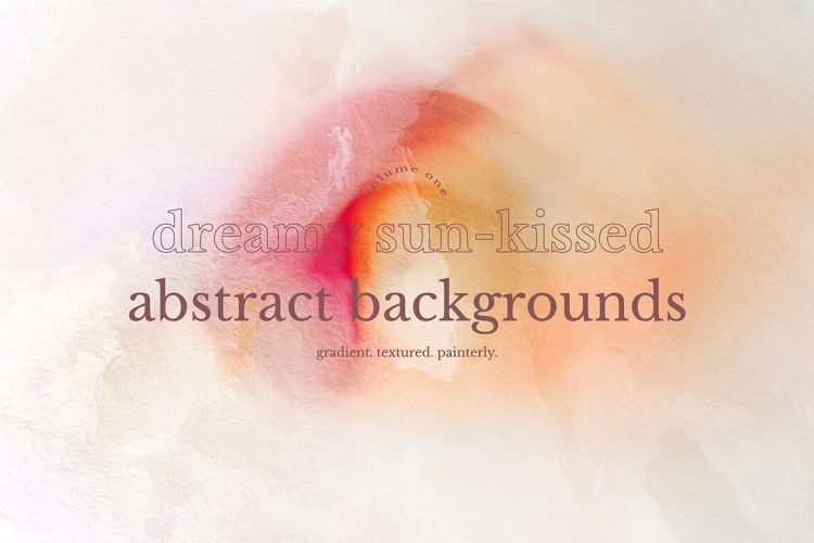 Dreamy Sun-kissed Abstract Background Collection  15款梦幻艺术抽象水彩流体渐变酸性水墨肌理背景底纹图片设计素材