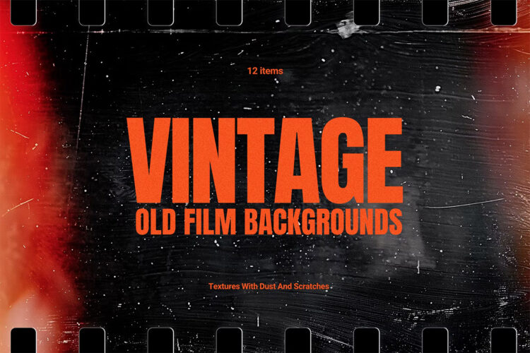 12 Vintage Old Film Backgrounds 复古怀旧老式划痕电影交卷条胶片带背景图片设计素材