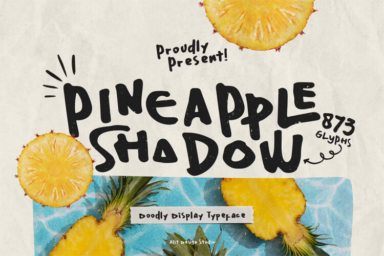 Pineapple Shadow Typeface 潮流复古时尚趣味度假海报请柬标题马克笔涂鸦手写艺术英文字体包