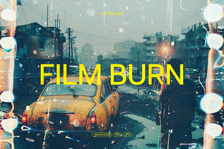 Film Burn Overlay Textures 5款潮流艺术复古怀旧电影胶片老化做旧肌理滤镜ps特效样机模板