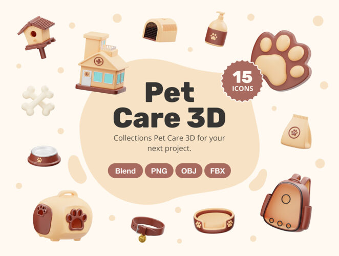 Pet Care 3D Icon 15款宠物护理 3D 图标适用于网站和移动应用程序