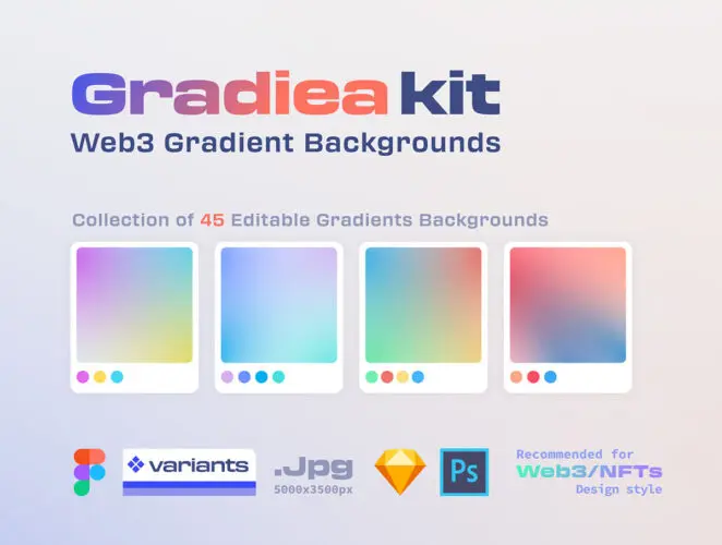 Gradiea Kit – Web3 Gradient Backgrounds 45款时尚潮流炫彩弥散光渐变配色方案背景底纹图片设计素材源文件