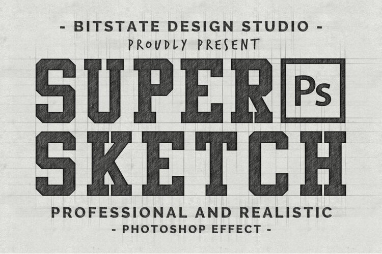 Super Sketch – Photoshop Effect Kit 真实质感铅笔涂鸦手绘素描草图绘画手稿笔触肌理ps样机特效模板