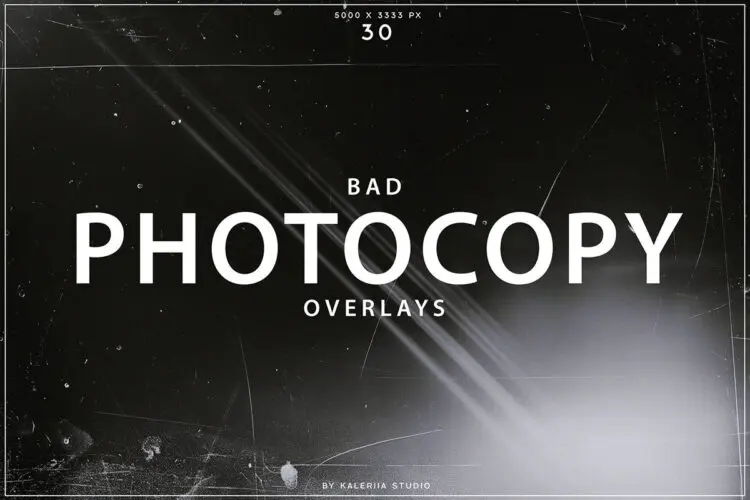 30 Bad Photocopy Overlays 黑色划痕灰尘光束泄露复印扫描纹理背景叠加覆盖图片设计素材