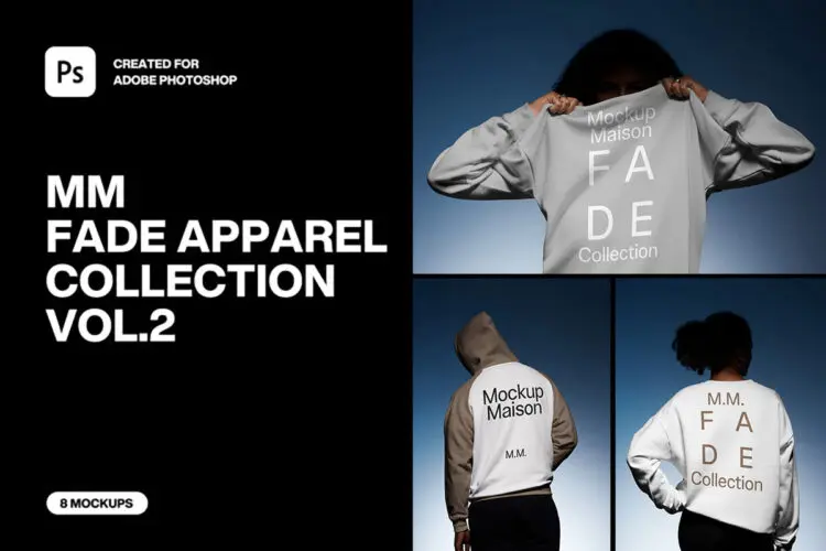 8款网红潮牌模特T恤休闲卫衣短袖上衣服装设计展示效果图ps样机 Fade Apparel Collection Vol.2